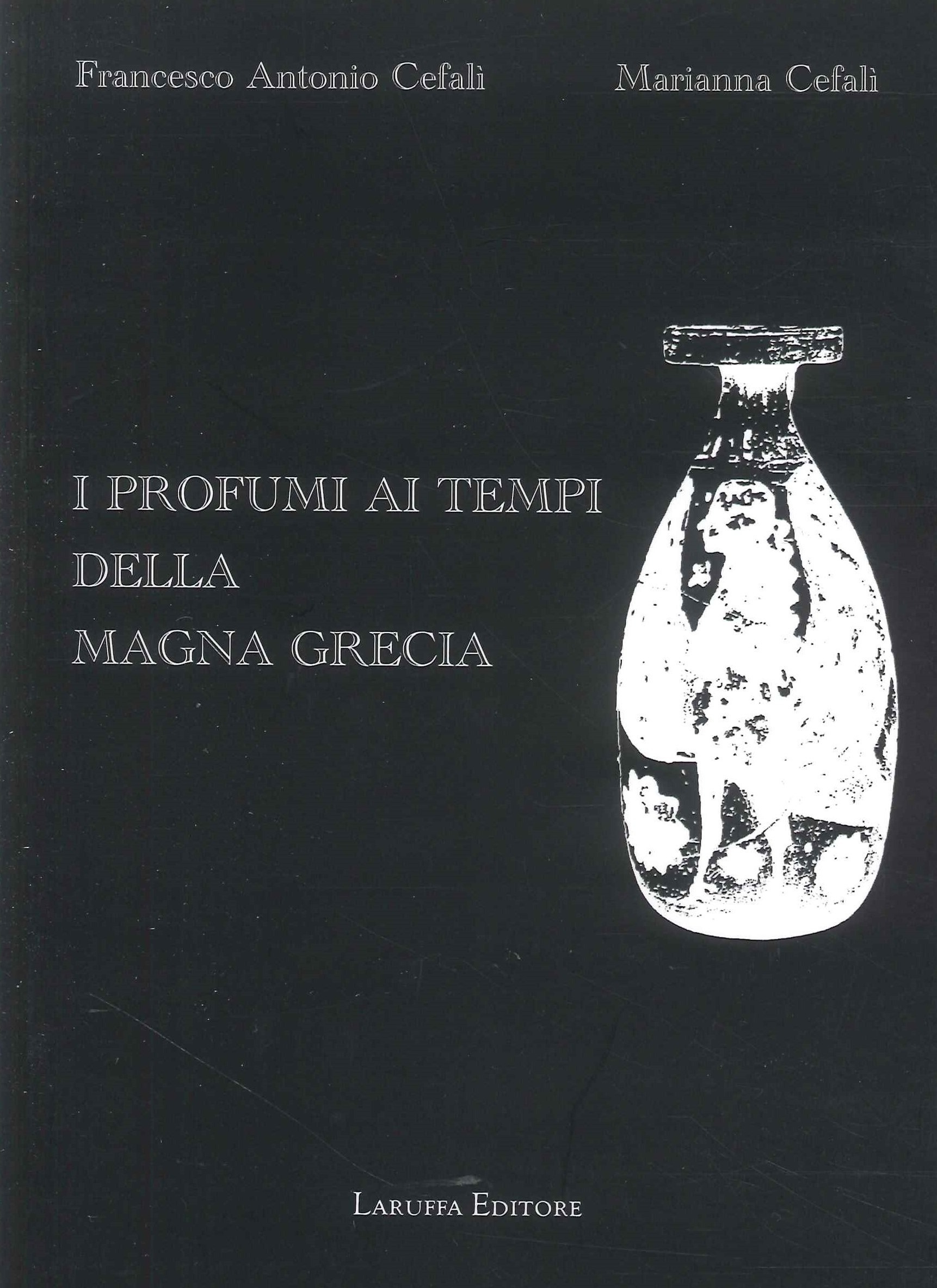 I Profumi ai Tempi della Magna Grecia