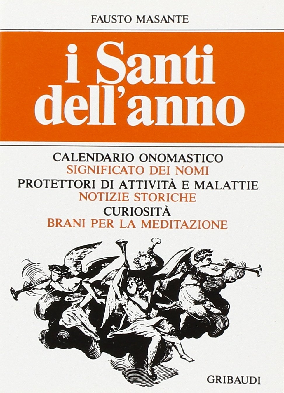 I santi dell'anno, Milano, Gribaudi, 1990