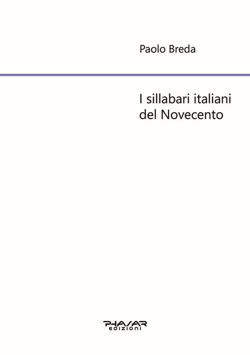 I Sillabari Italiani del Novecento