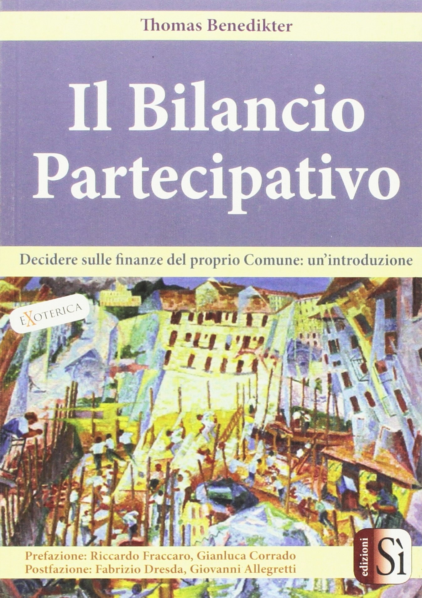 Il Bilancio Partecipativo. Decidere sulle finanze del proprio Comune: un'introduzione
