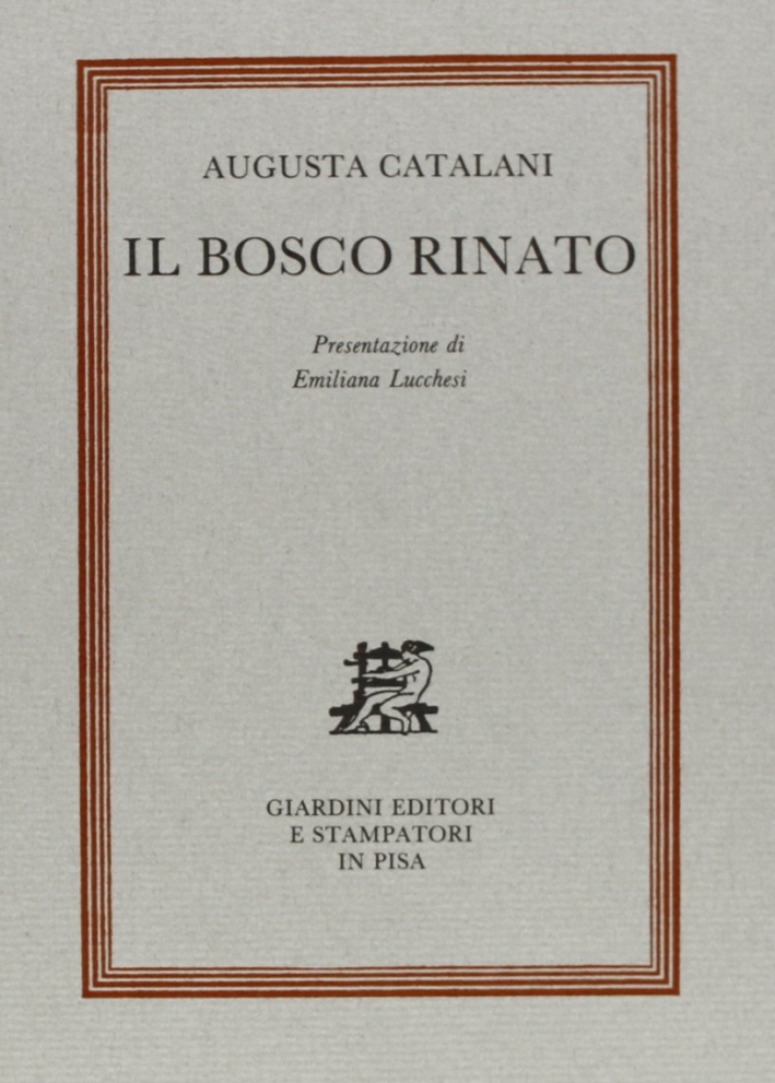 Il bosco rinato, Ghezzano, Giardini, 1991