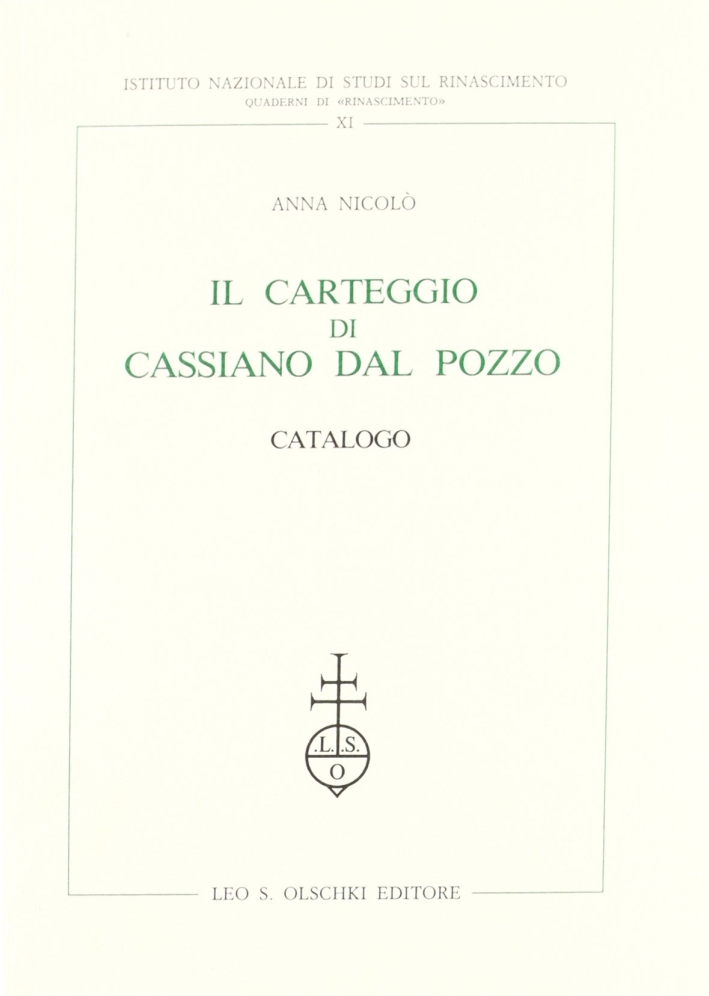 Il carteggio di Cassiano Dal Pozzo. Catalogo