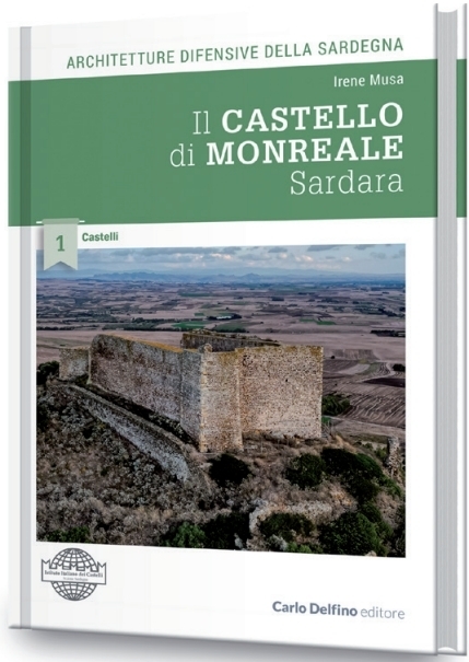 Il Castello di Monreale. Sardara