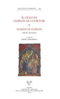 Il ciclo di Guiron le Courtois. Romanzi in prosa del …