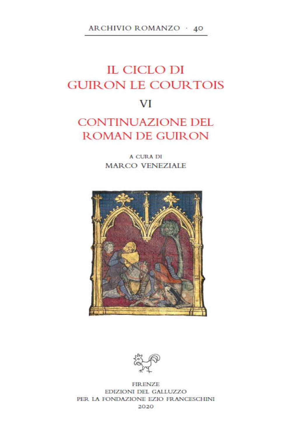 Il ciclo di Guiron le Courtois. Romanzi in prosa del …