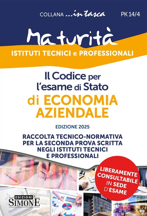 Il codice per l'esame di Stato di economia aziendale. Raccolta …