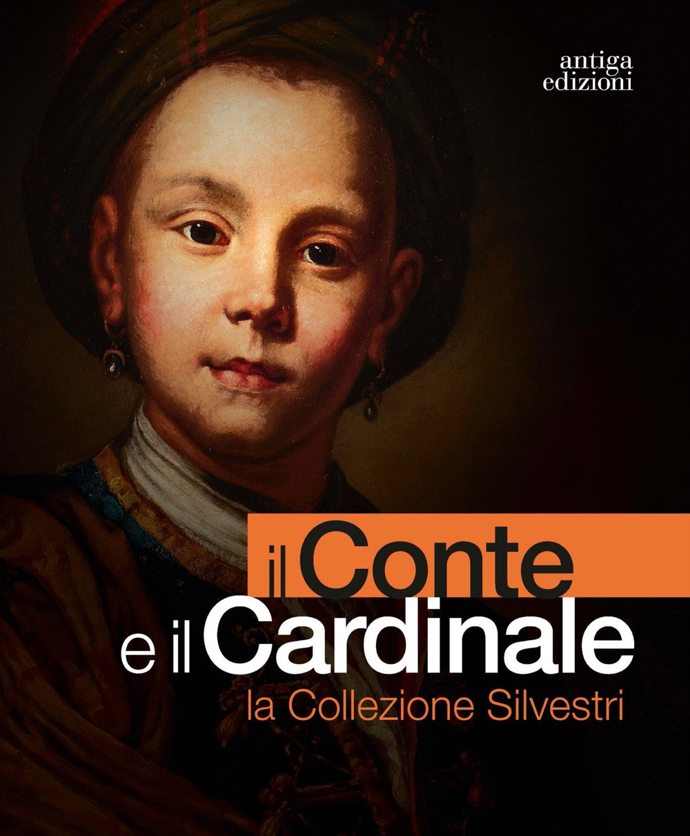 Il conte e il cardinale. La collezione Silvestri