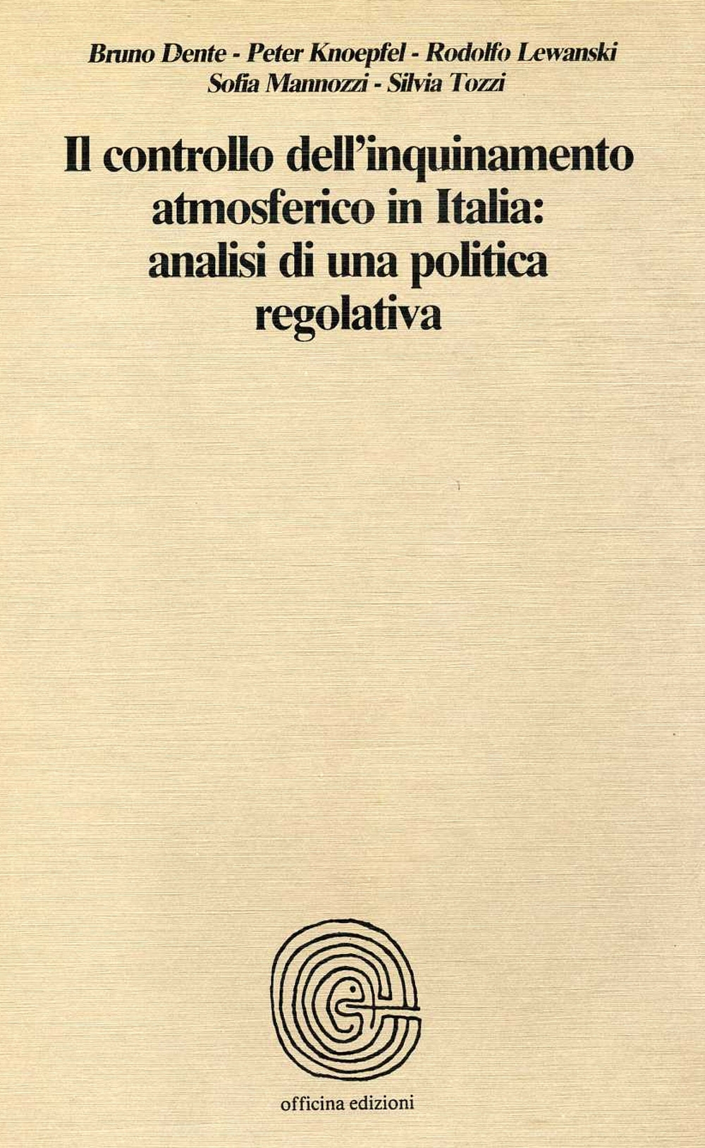 Il controllo dell'inquinamento atmosferico in italia: analisi di una politica …