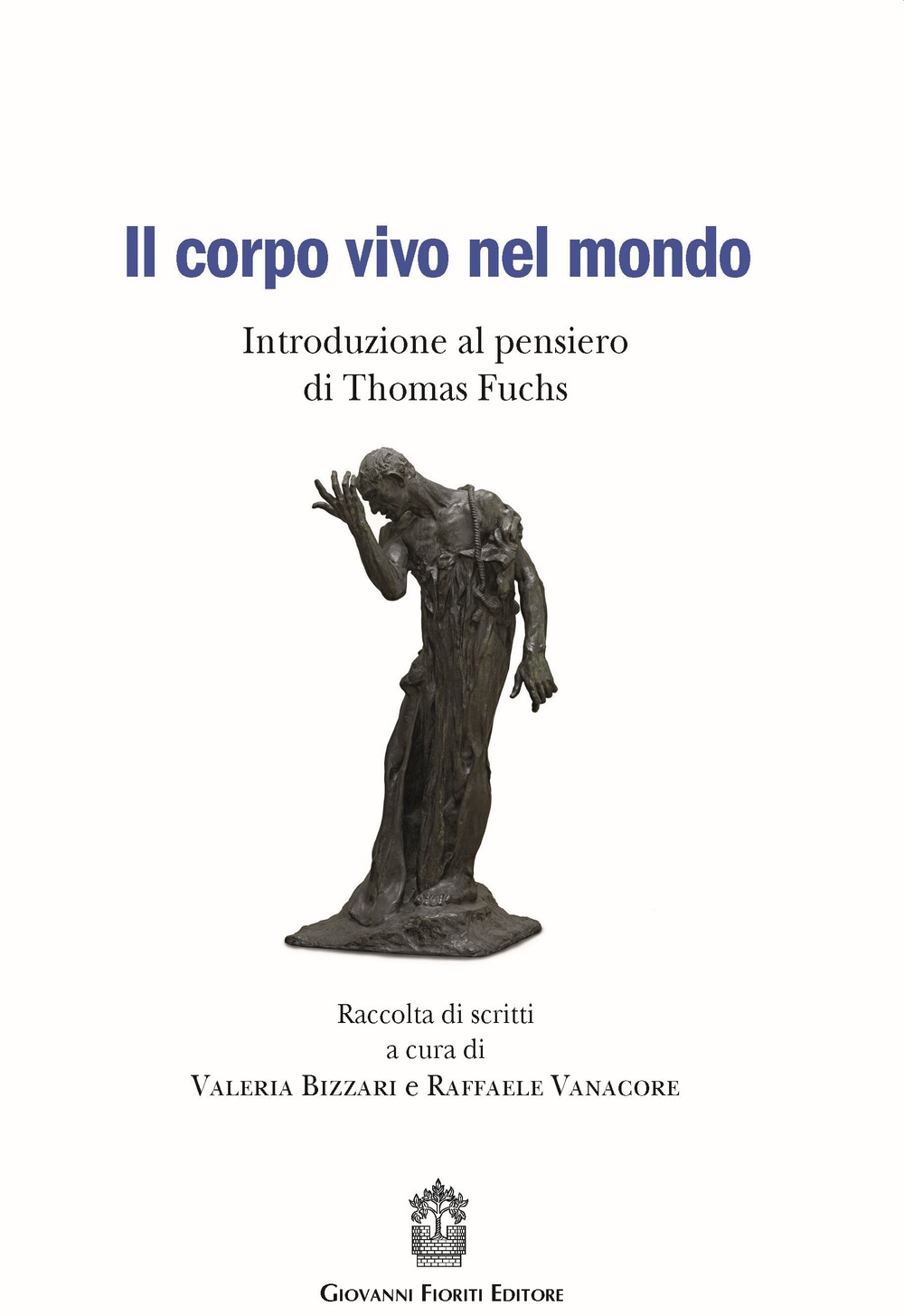 Il corpo vivo nel mondo. Introduzione al pensiero di Thomas …