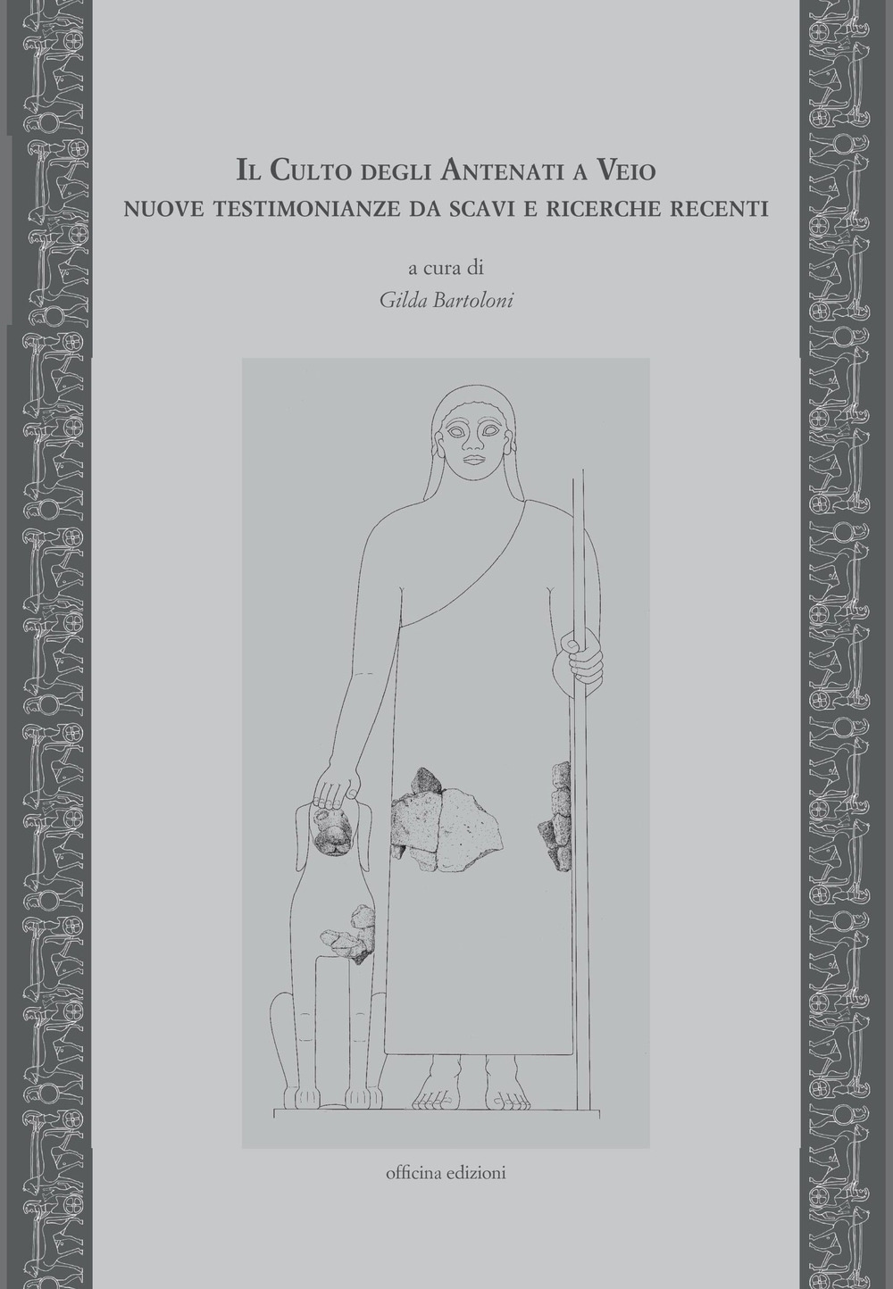 Il Culto degli Antenati a Veio. Nuove Testimonianze Da Scavi …