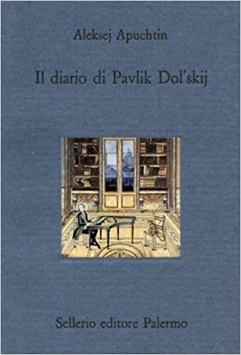 Il diario di Pavlik Dol'skij, Palermo, Sellerio, 1993