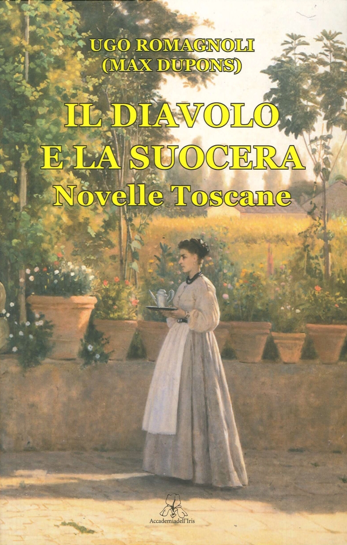 Il Diavolo e la Suocera. Novelle Toscane
