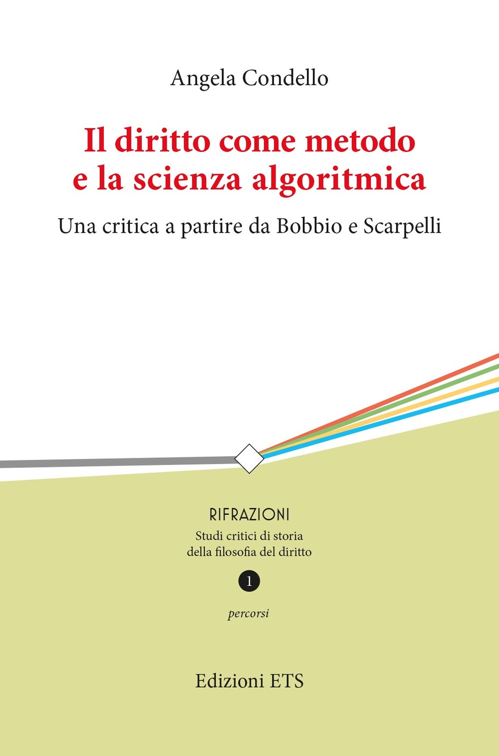 Il diritto come metodo e la scienza algoritmica