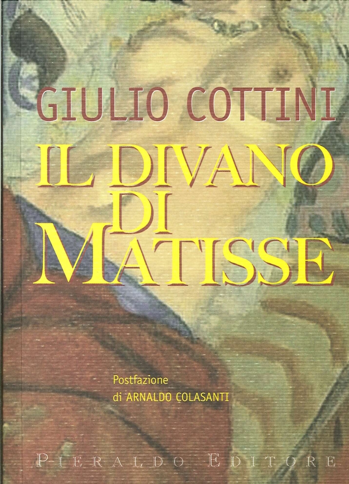 Il Divano di Matisse, Roma, Pieraldo editore, 2013