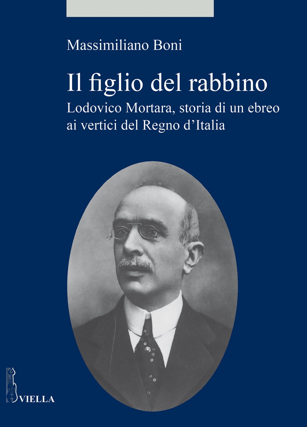 Il figlio del rabbino. Lodovico Mortara, storia di un ebreo …