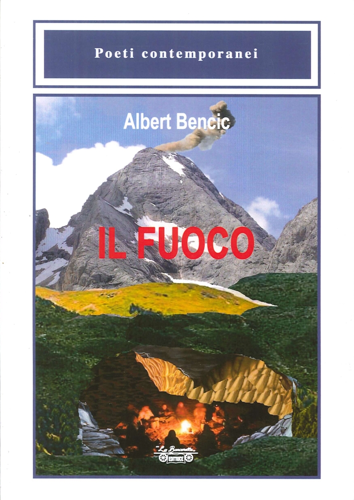 Il fuoco, Piombino, La Bancarella Editrice, 2013