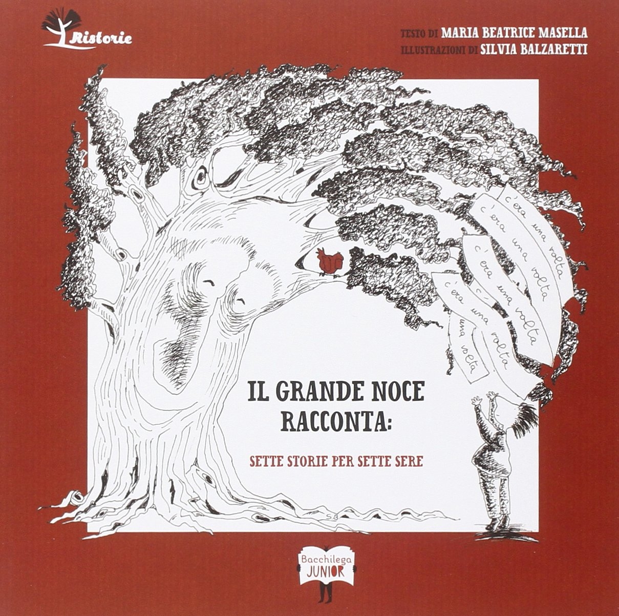 Il Grande Noce Racconta. Sette Storie per Sette Sere