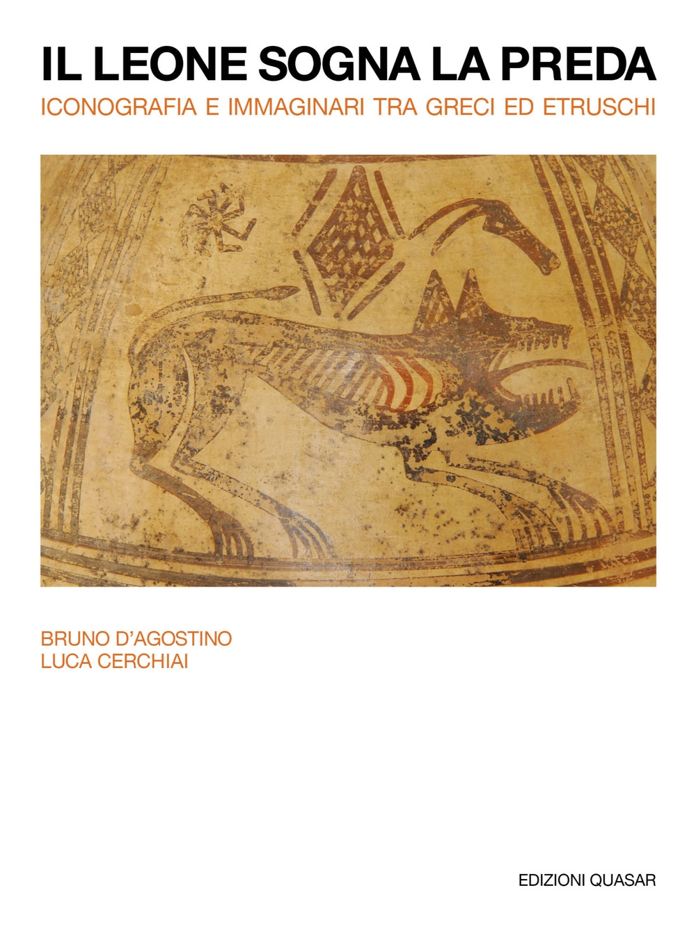 Il leone sogna la preda. Iconografia e immaginari tra Greci …