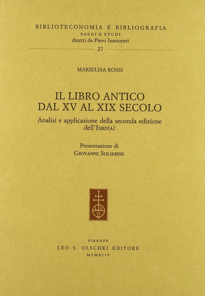 Il Libro Antico dal XV al XIX Secolo. Analisi e …