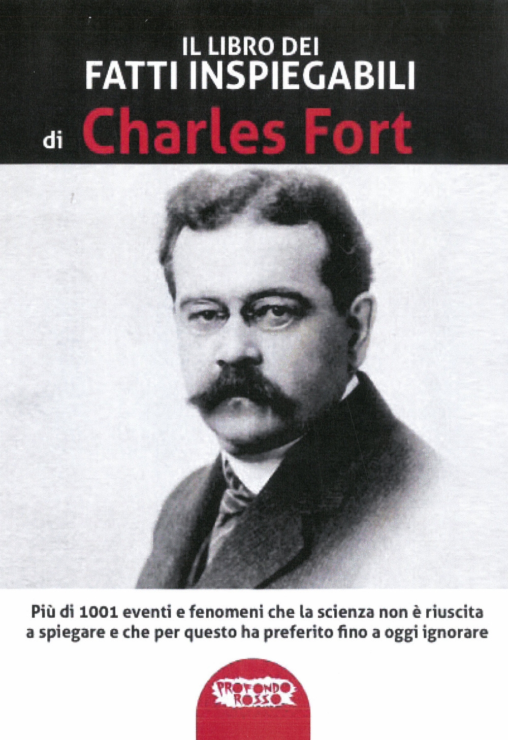Il libro dei fatti inspiegabili. Più di 1001 eventi e …