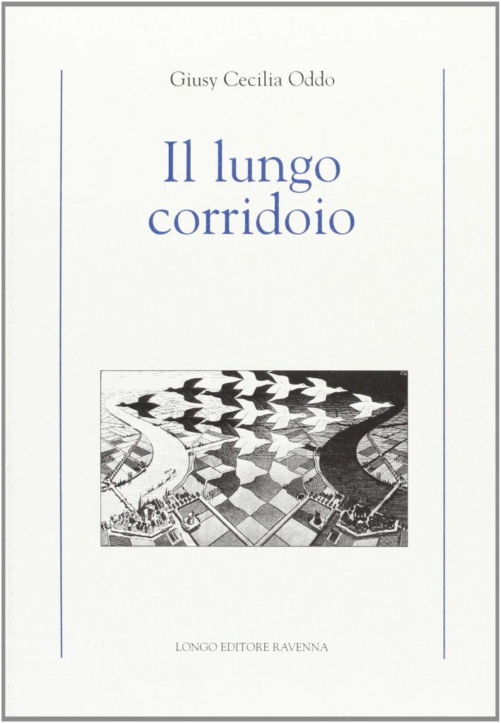 Il lungo corridoio, Ravenna, Angelo Longo Editore, 2006