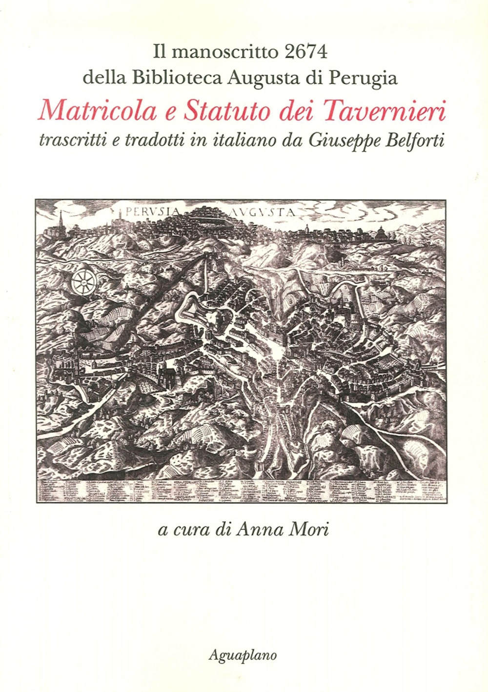 Il manoscritto 2674 della Biblioteca Augusta di Perugia. Matricola e …