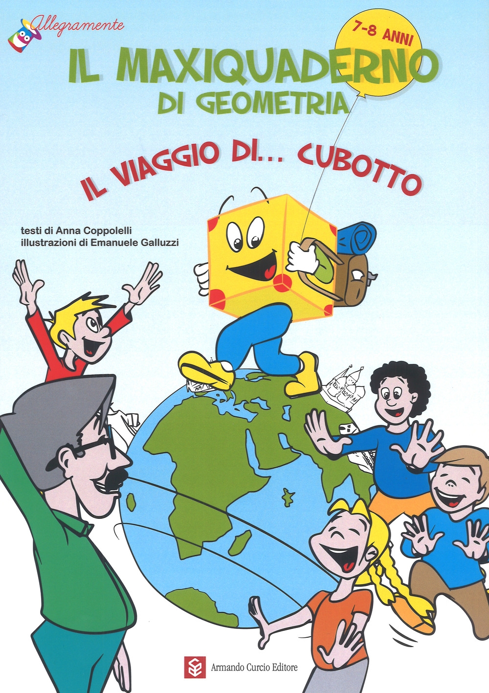 Il maxiquaderno di geometria. Il viaggio di... Cubotto. Ediz. a …