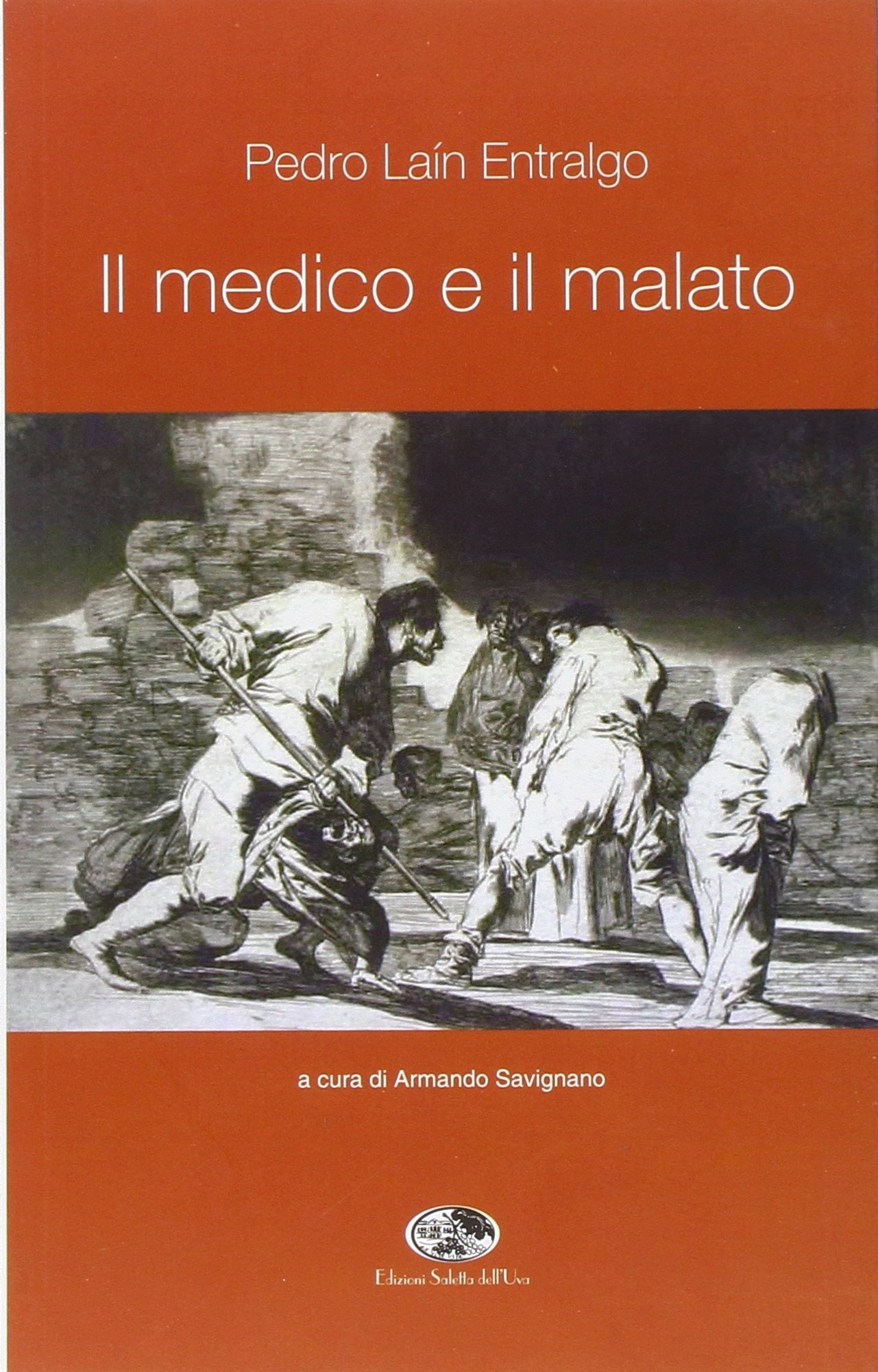 Il medico e il malato, Caserta, Saletta dell'Uva, 2007