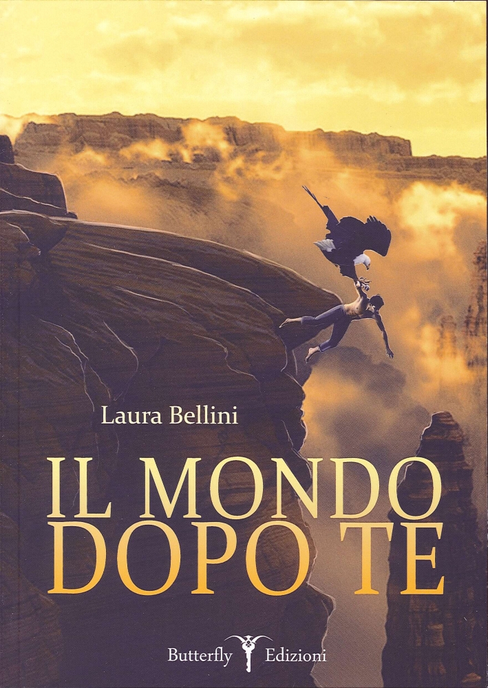 Il mondo dopo te, Correggio, Butterfly Edizioni, 2012
