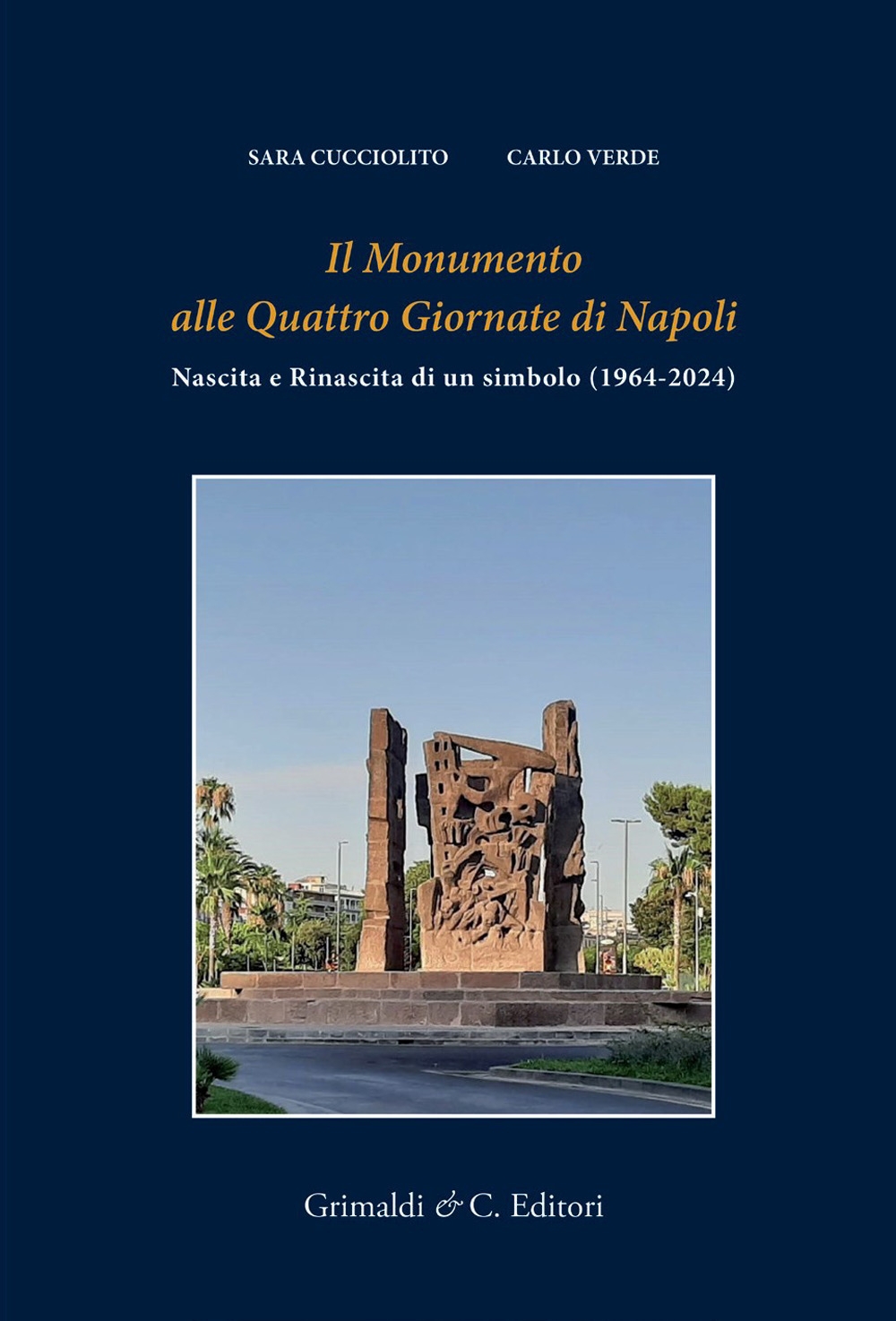 Il monumento alle quattro giornate di Napoli