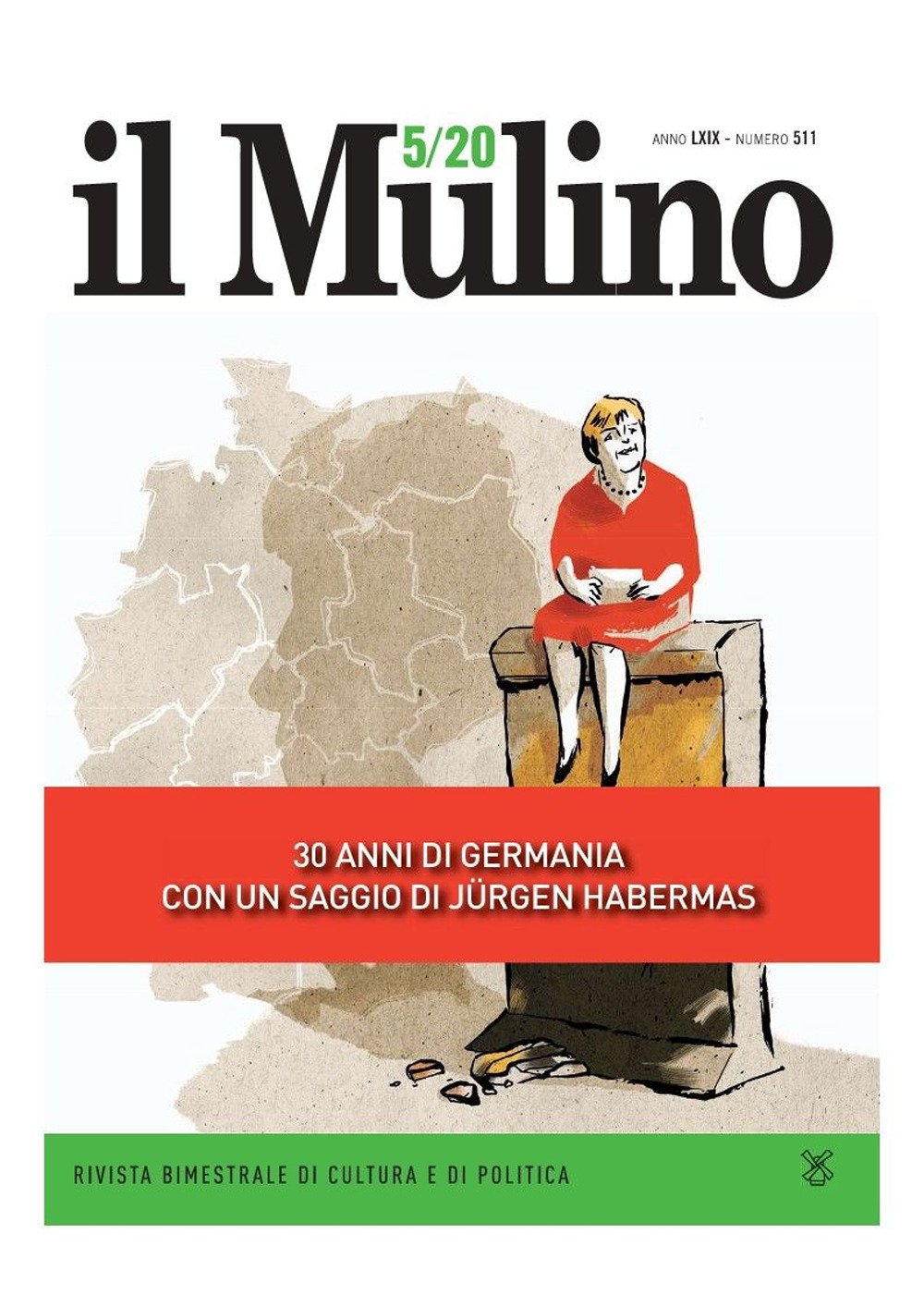 Il Mulino (2020). Vol. 511: 30 anni di Germania, Bologna, …