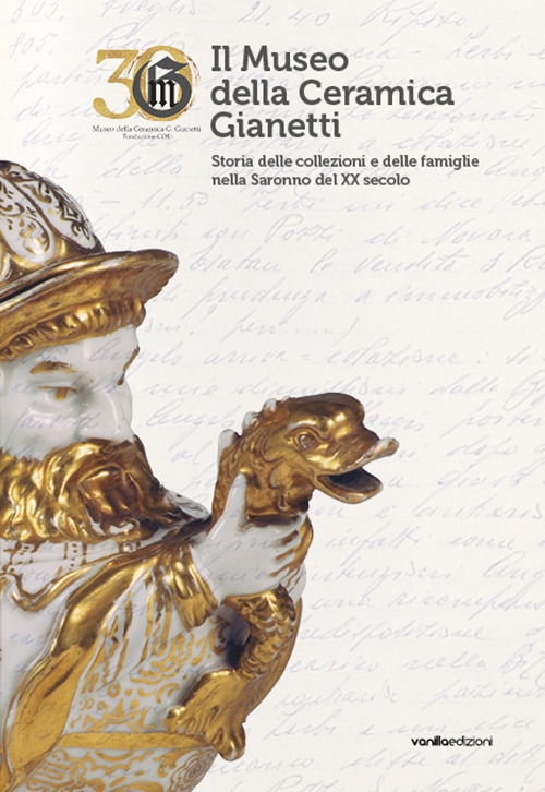 Il Museo della Ceramica Gianetti. Storia delle collezioni e delle …
