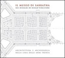 Il museo di Sabratha nei disegni di Diego Vincifiori. Architettura …