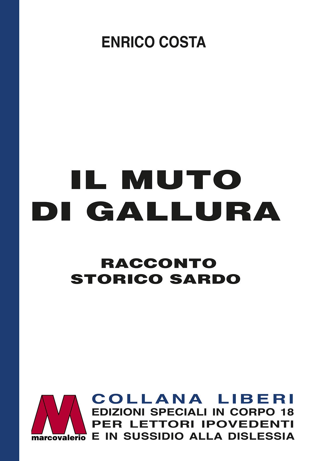 Il muto di Gallura. Racconto storico sardo