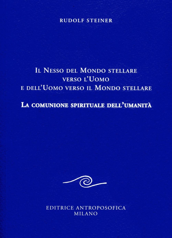 Il nesso del mondo stellare verso l'uomo e dell'uomo verso …