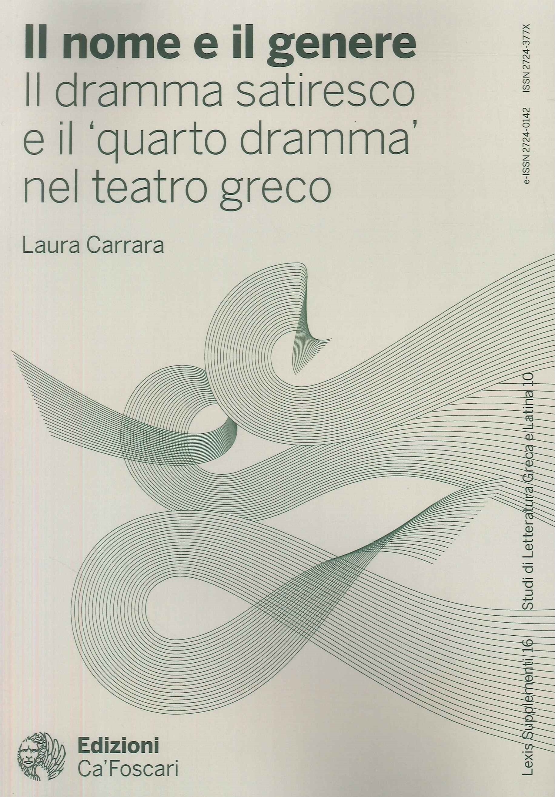 Il Nome e il Genere. Il Dramma Satiresco e il …