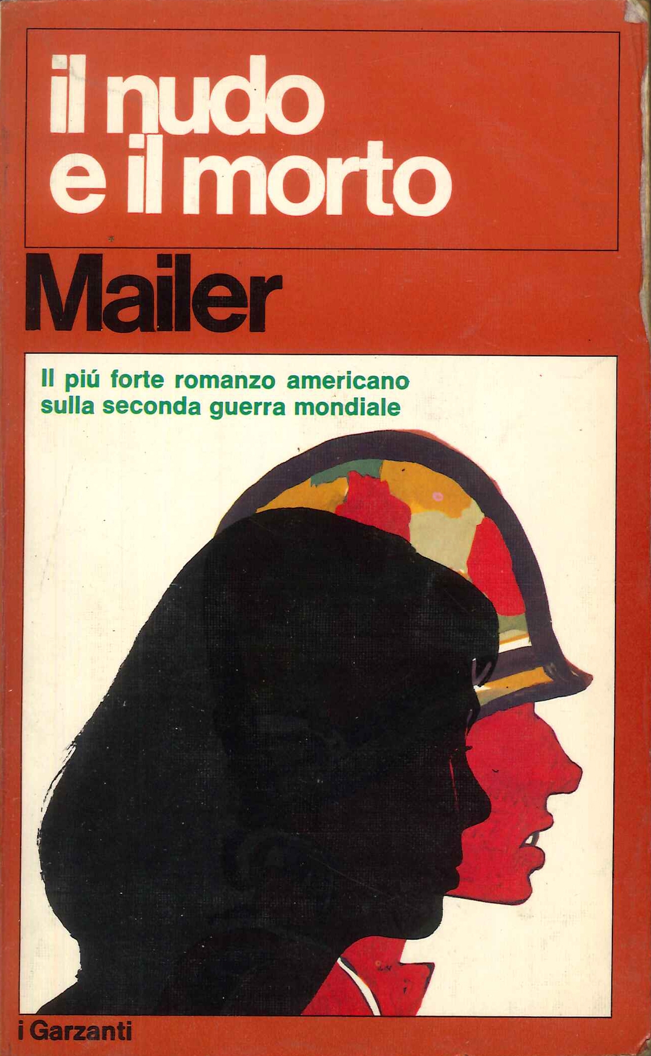 Il nudo e il morto. Romanzo., Milano, Garzanti, 1969