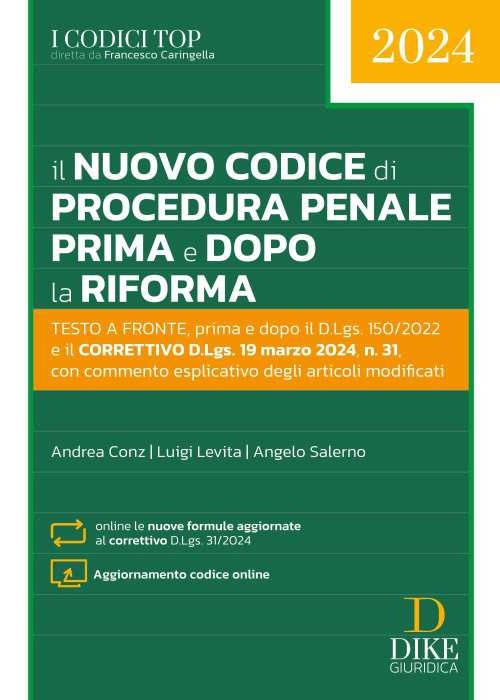 Il nuovo codice di procedura penale prima e dopo la …