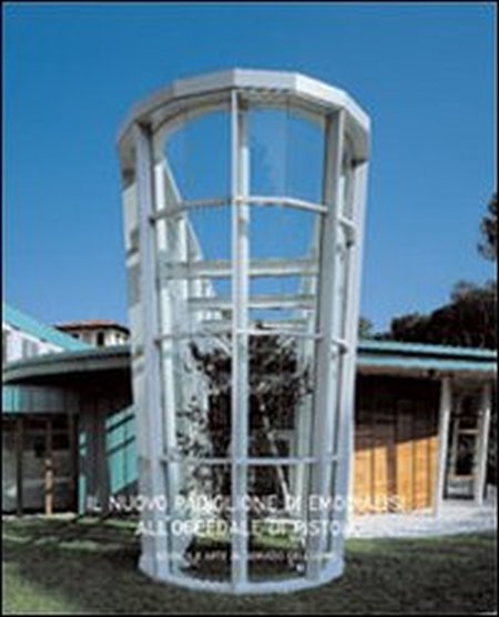 Il nuovo padiglione di emodialisi all'Ospedale di Pistoia, Pistoia, Gli …