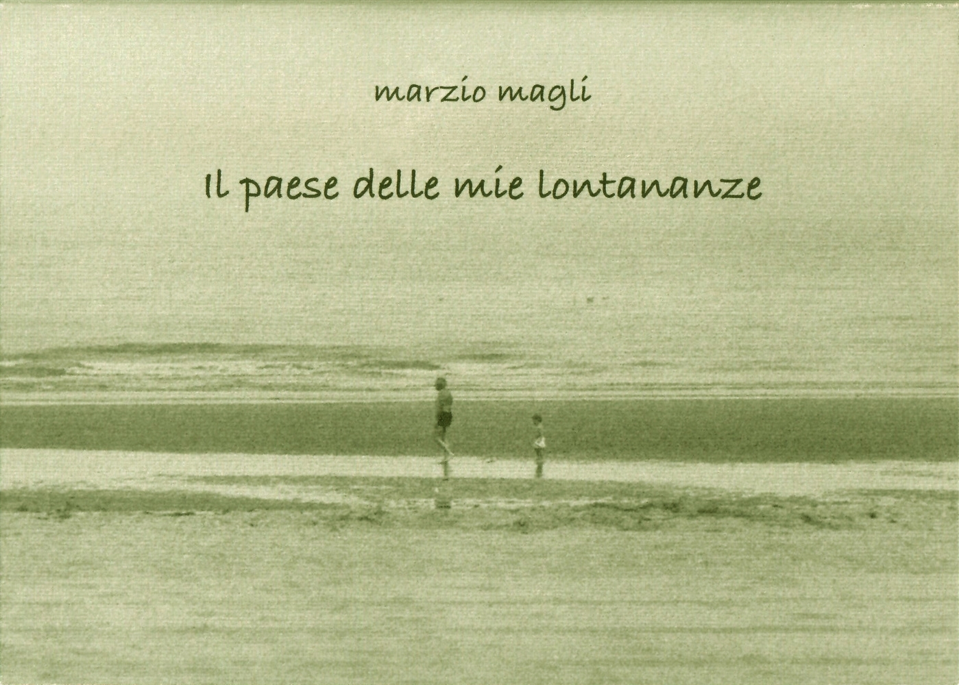 Il paese delle mie lontananze, Firenze, Zella, 2004