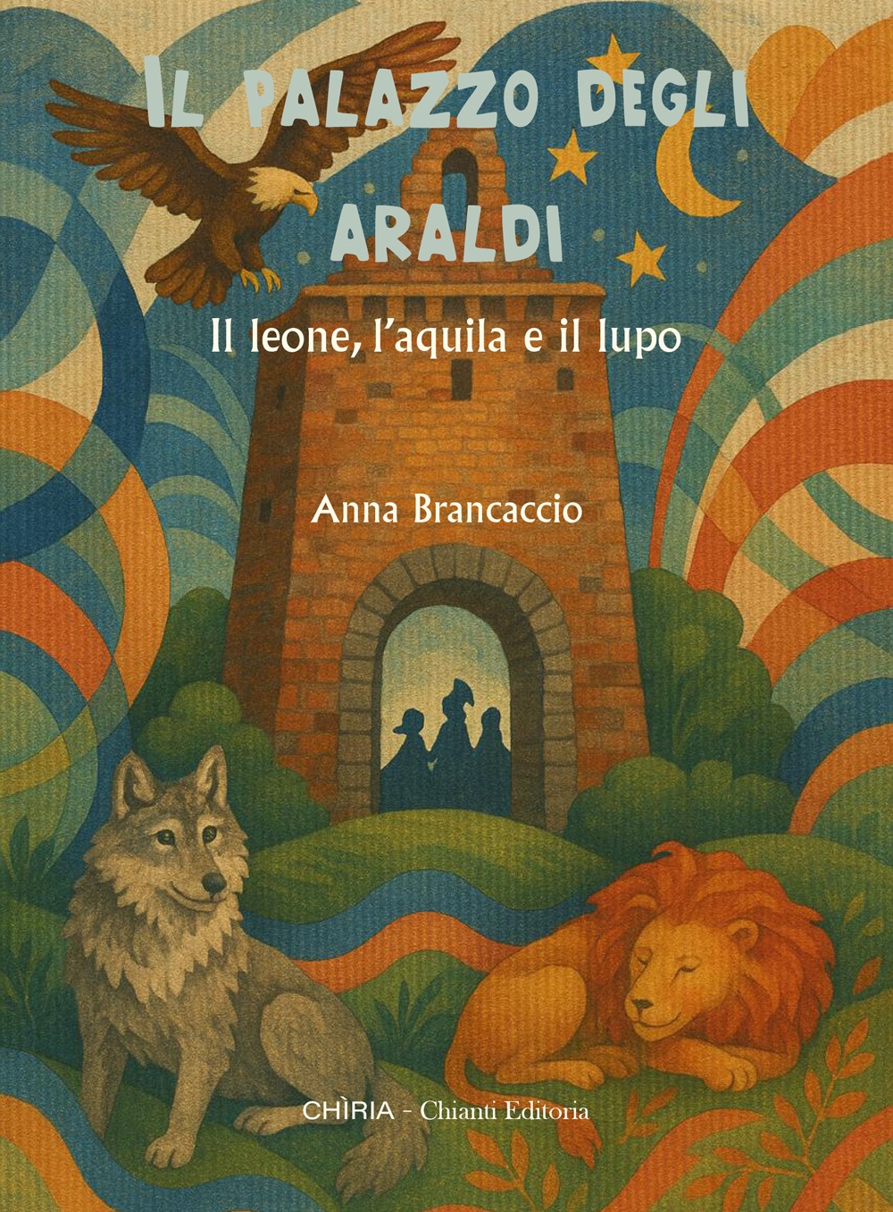 Il palazzo degli araldi. Il leone, l'aquila e il lupo. …