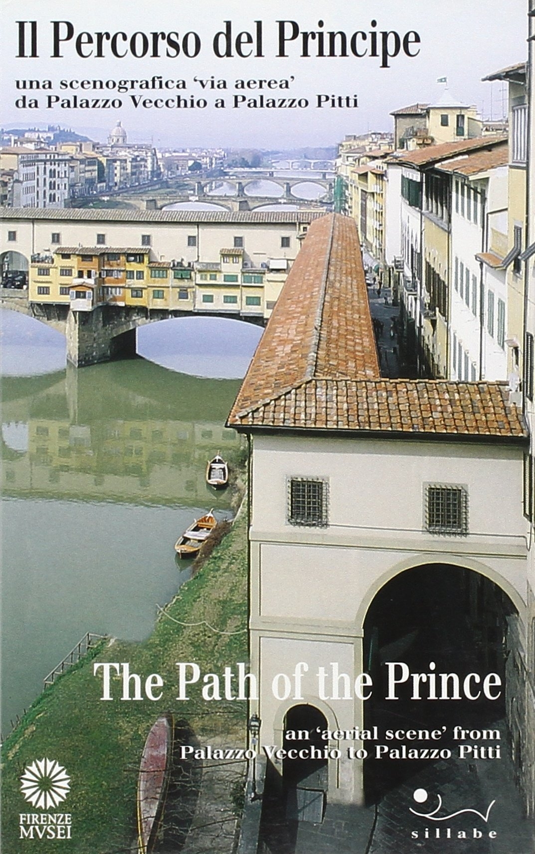 Il Percorso del Principe. Una scenografica "via aerea" da Palazzo …