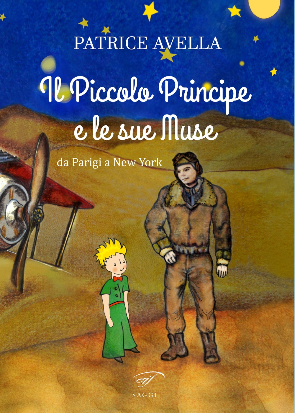 Il Piccolo Principe e le sue muse. Da Parigi a …