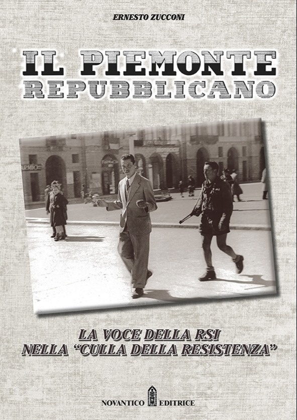 Il Piemonte repubblicano. La voce della RSI nella «culla della …