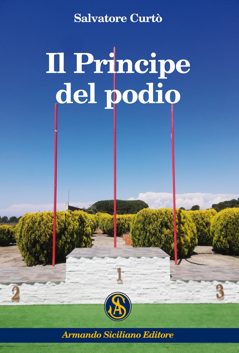 Il Principe del Podio, Messina, Armando Siciliano Editore, 2020