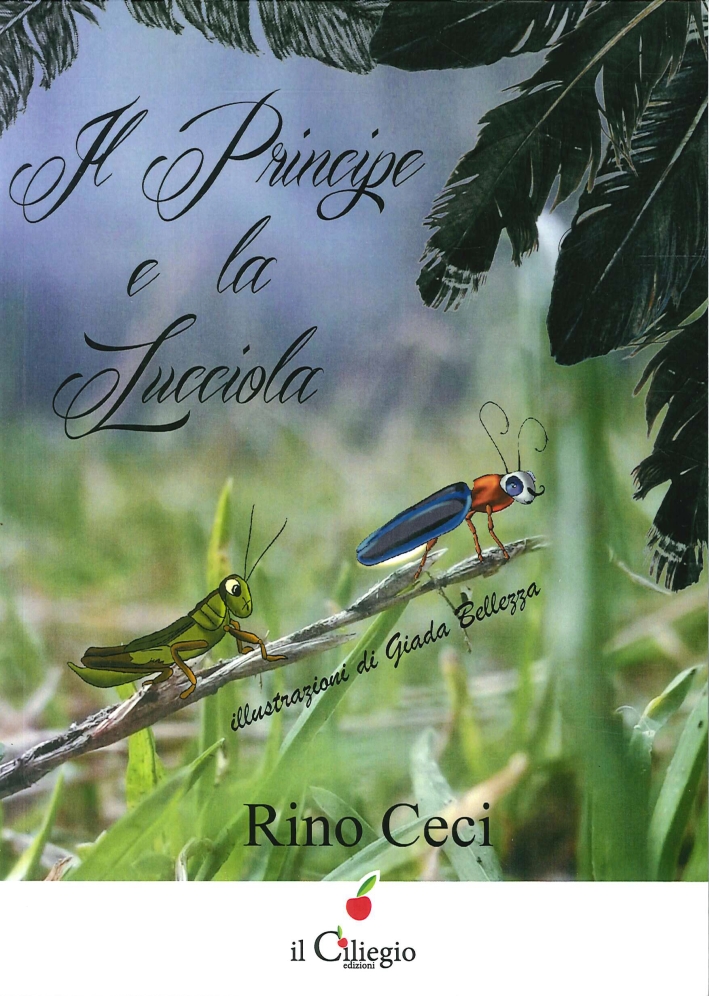 Il Principe e la Lucciola, Lurago d'Erba, Edizioni Il Ciliegio, …