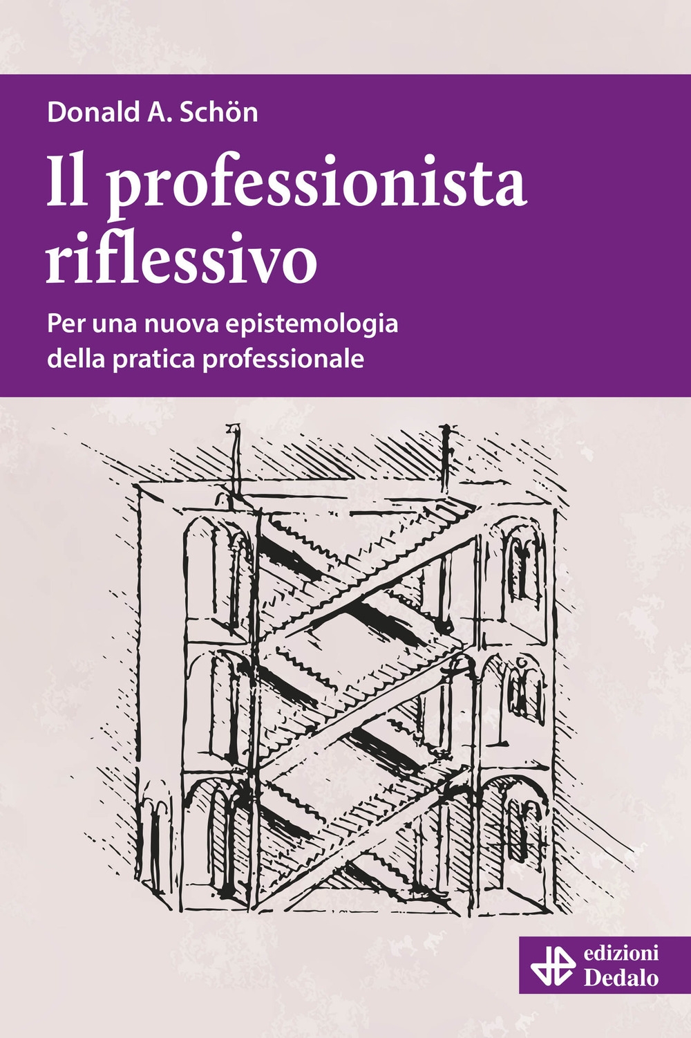 Il professionista riflessivo. Per una nuova epistemologia della pratica professionale. …