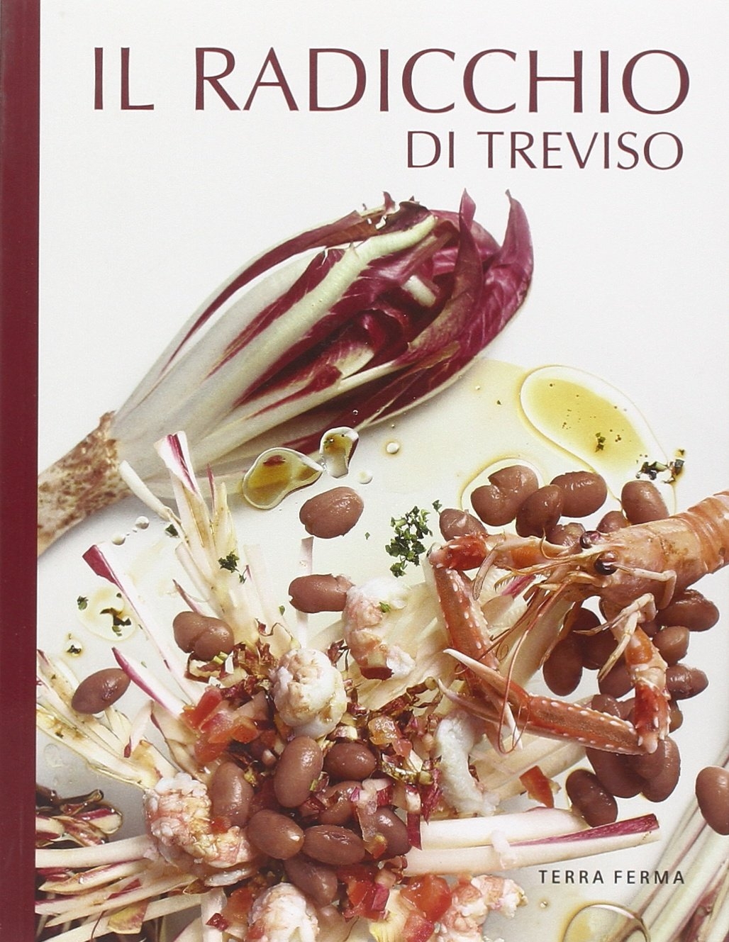 Il radicchio di Treviso