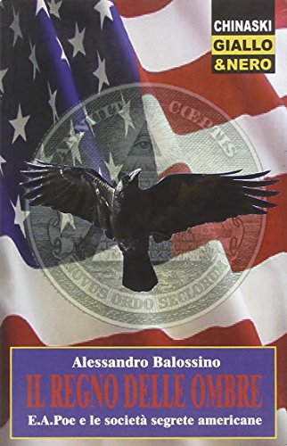 Il Regno delle Ombre. E. A. Poe e le Società …