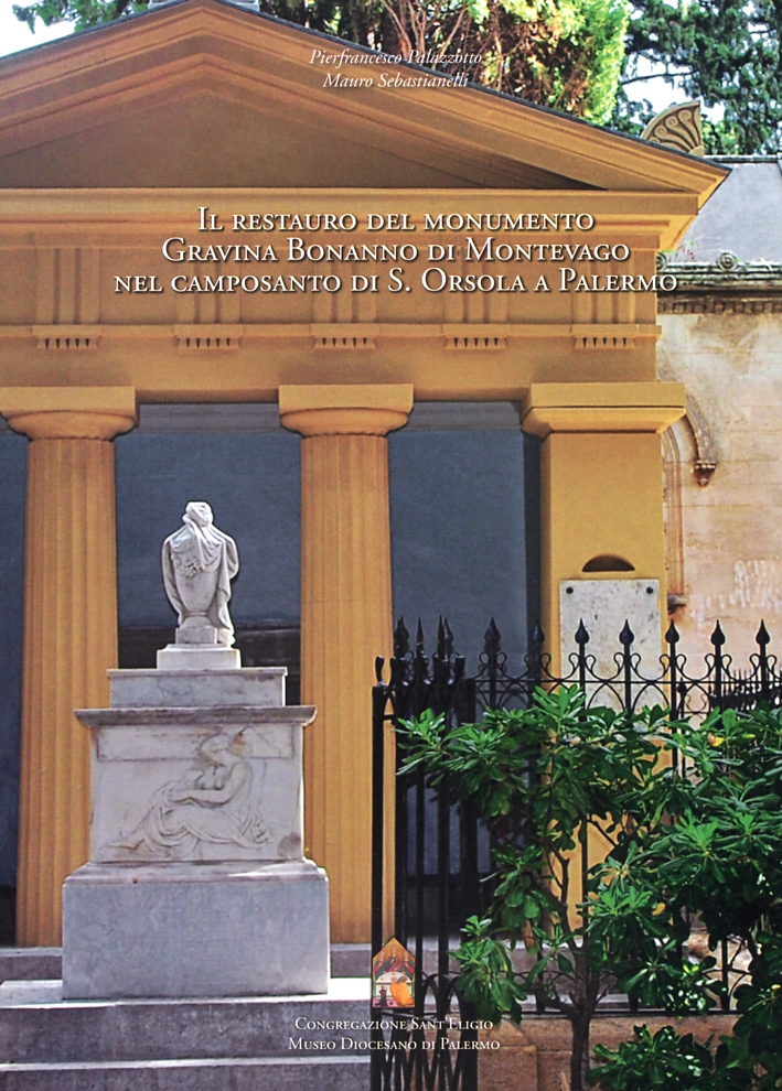 Il restauro del monumento Gravina Bonanno di Montevago nel camposanto …